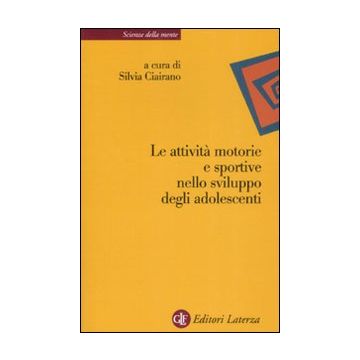 Le attività motorie e sportive nello sviluppo degli adolescenti