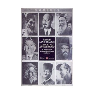 L'archivio antiebraico. Il linguaggio dell'antisemitismo moderno