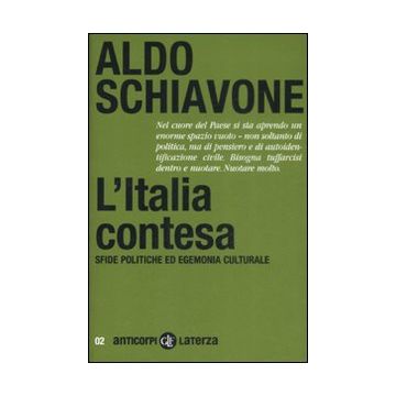 L'Italia contesa. Sfide politiche ed egemonia culturale