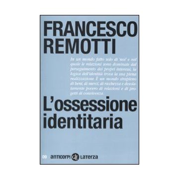 L'ossessione identitaria