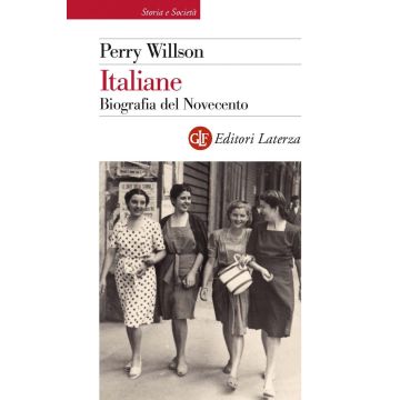 Italiane. Biografia del Novecento