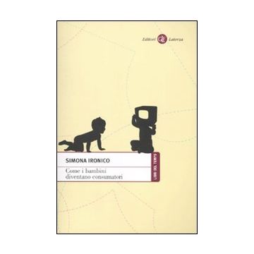 Come i bambini diventano consumatori