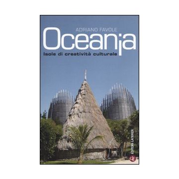 Oceania. Isole di creatività culturale