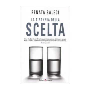 La tirannia della scelta