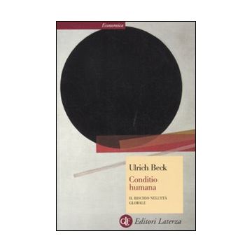Conditio humana. Il rischio nell'età globale