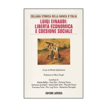 Luigi Einaudi: libertà economica e coesione sociale