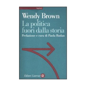 La politica fuori dalla storia