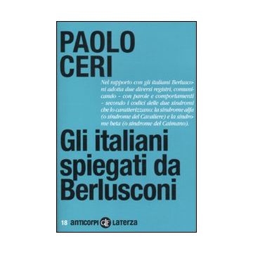 Gli italiani spiegati da Berlusconi