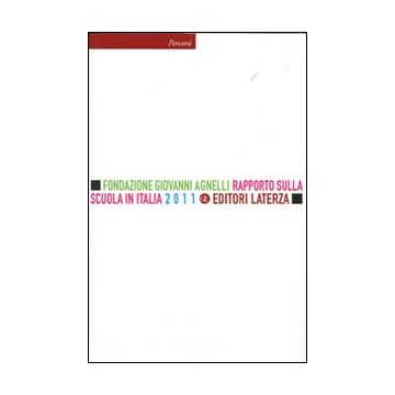 Rapporto sulla scuola in Italia 2011