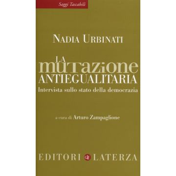 La mutazione antiegualitaria. Intervista sullo stato della democrazia