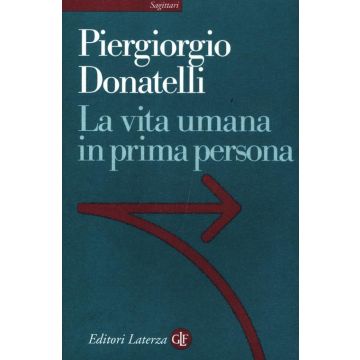 La vita umana in prima persona