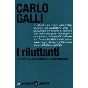 I riluttanti. Le élites italiane di fronte alla responsabilità