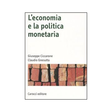 L'economia e la politica monetaria