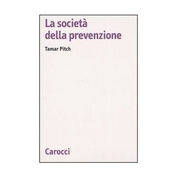 La società della prevenzione
