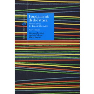 Fondamenti di didattica. Teoria e prassi dei dispositivi formativi