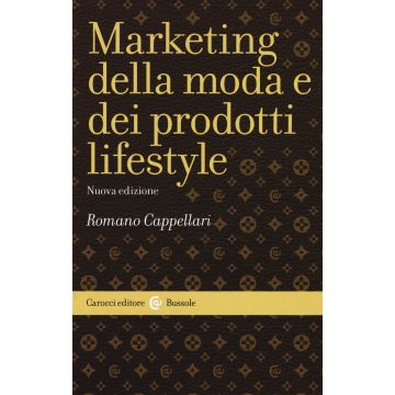 Il marketing della moda e dei prodotti lifestyle