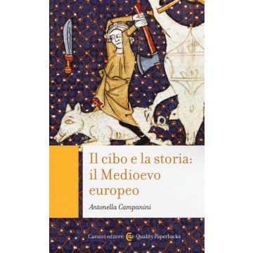 Il cibo e la storia: il Medioevo europeo