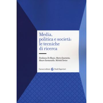 Media, politica e società: le tecniche di ricerca