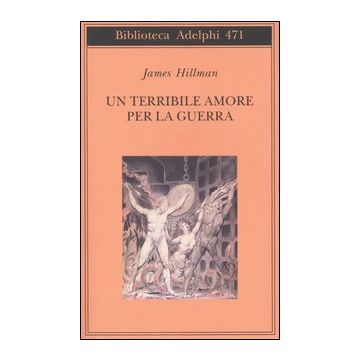 Un terribile amore per la guerra