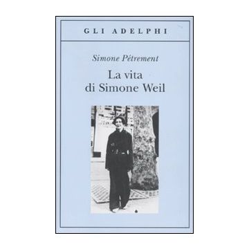 La vita di Simone Weil