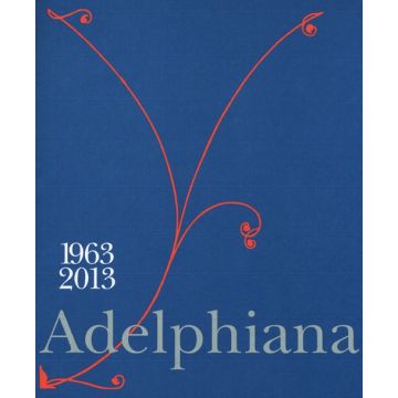 Adelphiana 1963-2013. Ediz. illustrata