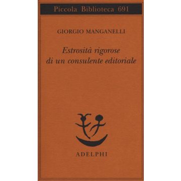 Estrosità rigorose di un consulente editoriale