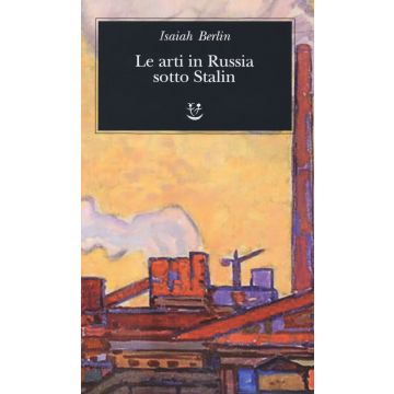 Le arti in Russia sotto Stalin