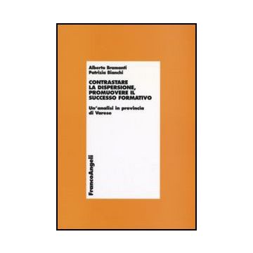 Contrastare la dispersione, promuovere il successo formativo. Un'analisi in provincia di Varese