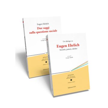 Due saggi sulla questione sociale-Un dialogo su Eugen Ehrlich. Società, potere, diritto