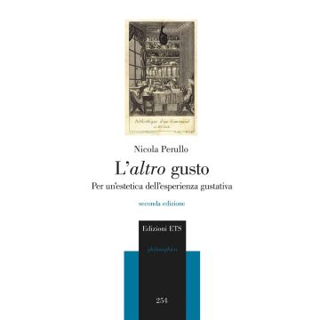 L'altro gusto. Per un'estetica dell'esperienza gustativa