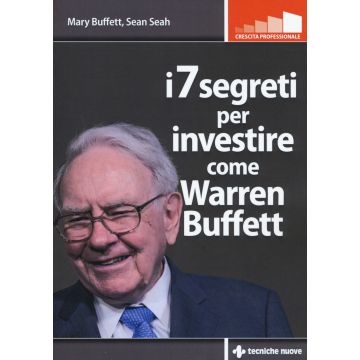 I 7 segreti per investire come Warren Buffet