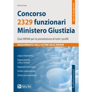Concorso 2329 funzionari Ministero della Giustizia. Quiz RIPAM per la preselezione di tutti i profili