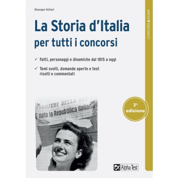 La storia d'Italia per tutti i concorsi