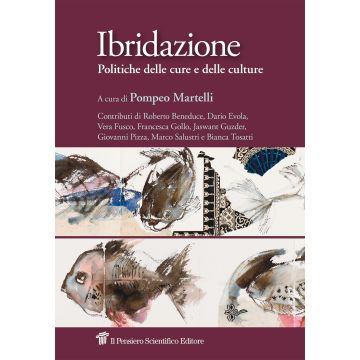 Ibridazione. Politiche delle cure e delle culture