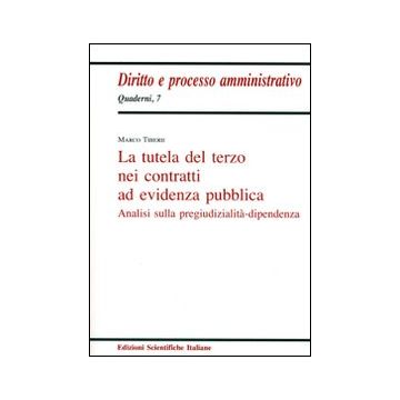La tutela del terzo nei contratti ad evidenza pubblica