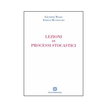Lezioni di processi stocastici