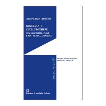 Governanti senza frontiere. Tra mondializzazione e post-mondializzazione