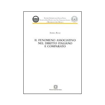 Il fenomeno associativo nel diritto italiano e comparato