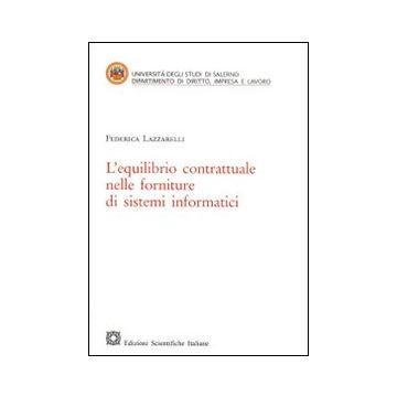 L'equilibrio contrattuale nelle forniture di sistemi informatici