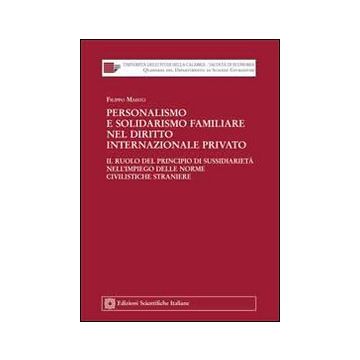 Personalismo e solidarismo familiare nel diritto internazionale privato