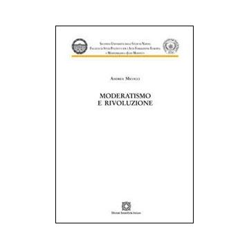 Moderatismo e rivoluzione
