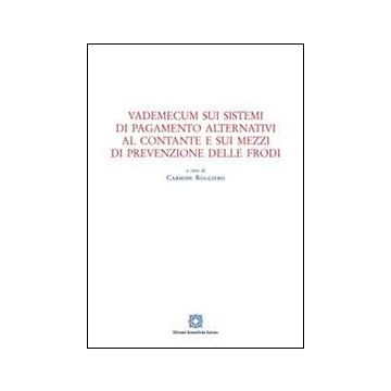 Vademecum sui sistemi di pagamento alternativi al contante e sui mezzi di prevenzione delle frodi
