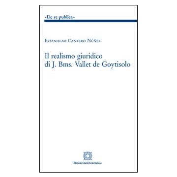 Il realismo giuridico di J. Bms. Vallet de Goytisolo