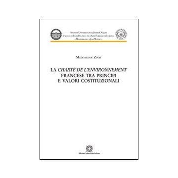 La Charte de l'environnement francese tra principi e valori costituzionali