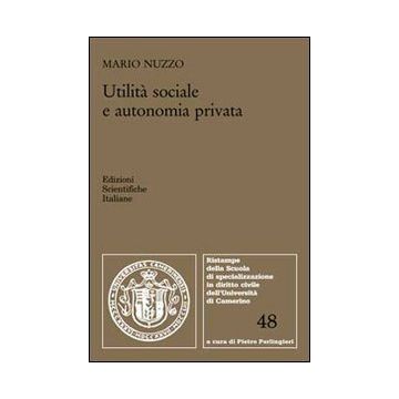 Utilità sociale e autonomia privata