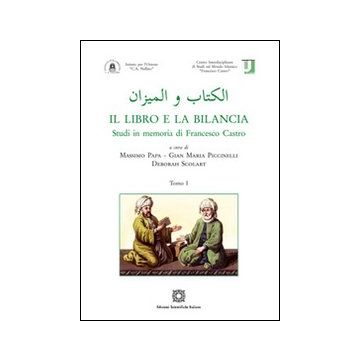 Il libro e la bilancia. Scritto in memoria di Francesco Castro