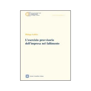 L'esercizio provvisorio dell'impresa nel fallimento