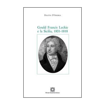 Gould Francis Leckie e la Sicilia. 1801-1818