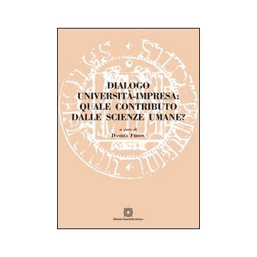 Dialogo università impresa. Quale contributo dalle scienze umane?