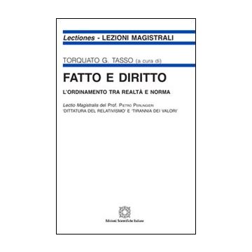 Fatto e diritto. L'ordinamento tra realtà e norma